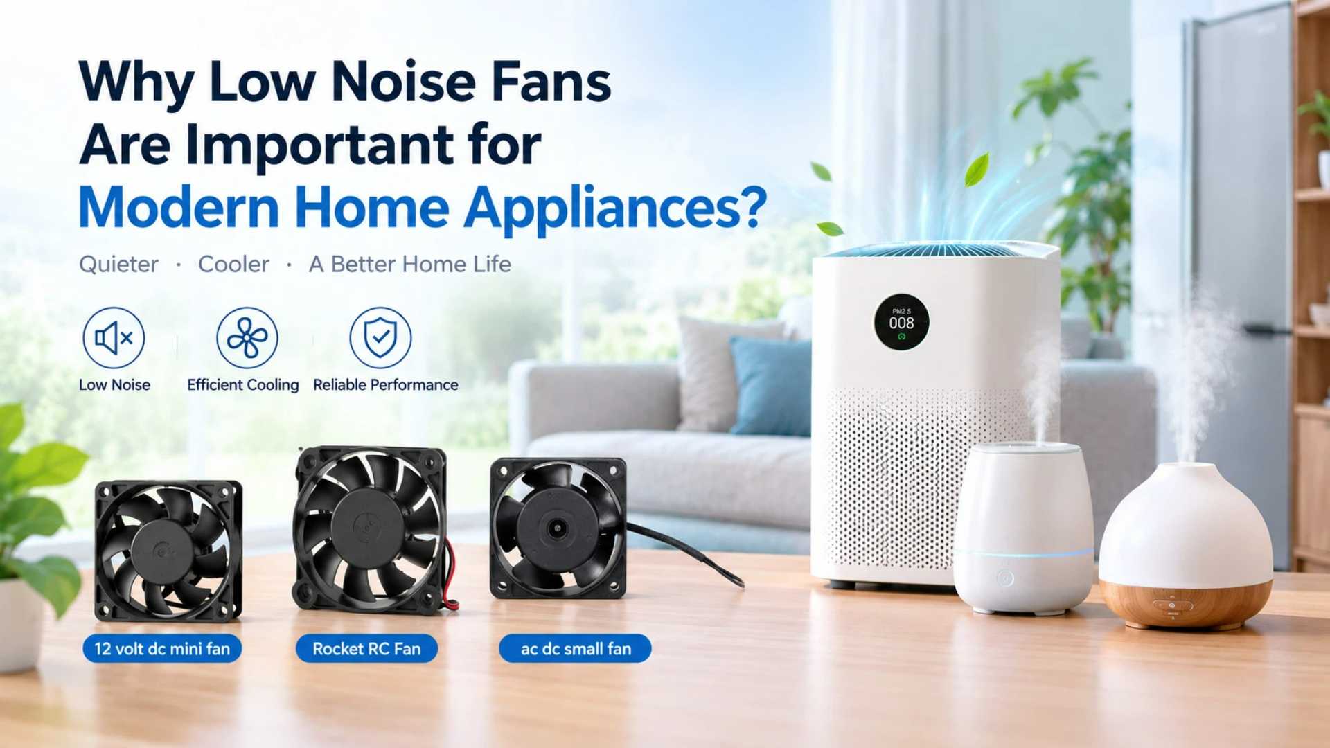 Mengapa Kipas Pendingin Mini yang Senyap Penting dalam Peralatan Rumah Tangga Modern: Dari Pemurni Udara hingga Penyebar Aroma