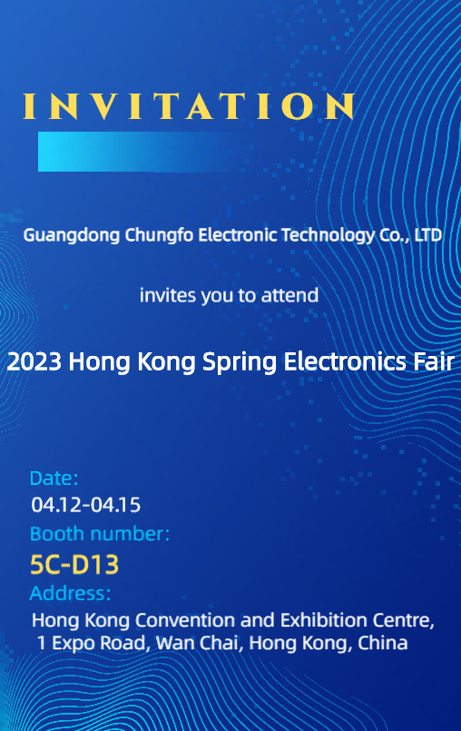 Chungfo berharap dapat bertemu dengan Anda di Hong Kong Spring Electronics Fair
